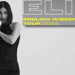 ELIF - ENDLICH WIEDER TOUR 2023