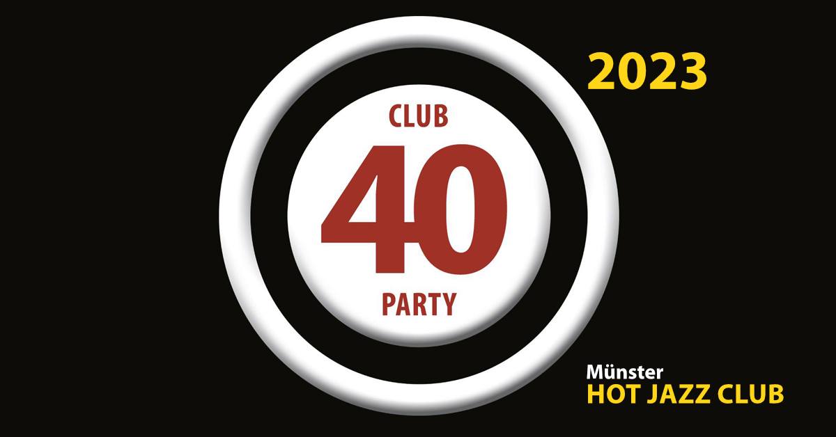 Club 40 Party 2023 - Charts & Classics