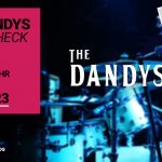 THE DANDYS "Soundcheck" EINTRITT FREI & Brunch